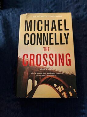 The Crossing by Michael Connelly - First Edition
